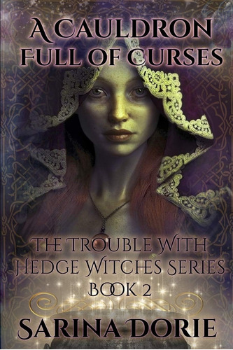 Libro: A Cauldron Full Of Curses: Dark Fairy Tales Of Magic