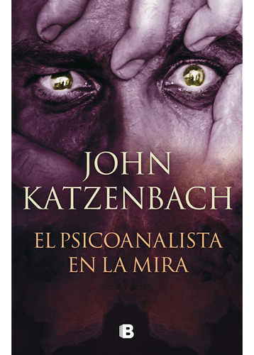 Libro El Psicoanalista En La Mira John Katzenbach Ub