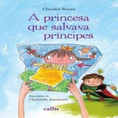 Livro Princesa Que Salvava Principes, A