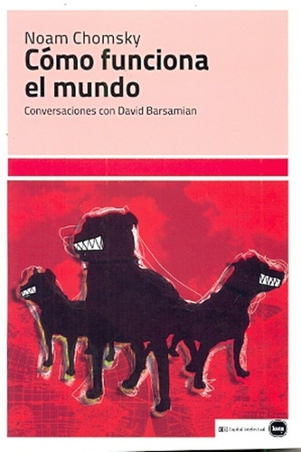 Como Funciona El Mundo - Noam Chomsky