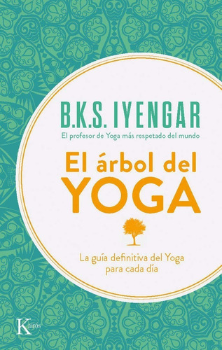 Libro El Árbol Del Yoga - B. K. S. Iyengar [ Original ]