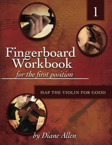 Fingerboard Workbook For The First Position Map The Violin F