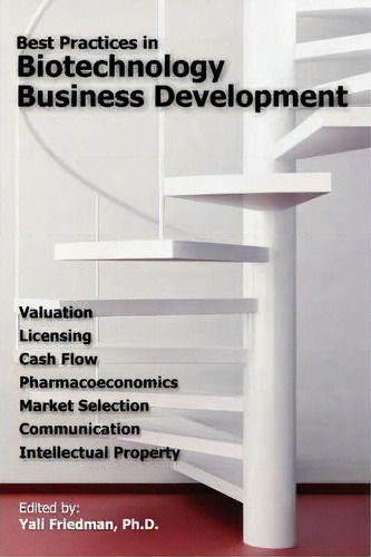 Best Practices In Biotechnology Business Development, De Yali Friedman., Vol. 1. Editorial Logos Press, Tapa Blanda En Inglés
