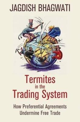 Libro Termites In The Trading System : How Preferential A...