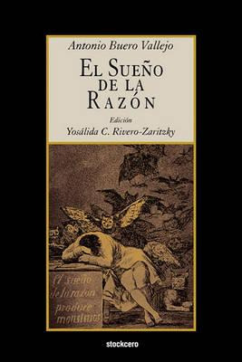 Libro El Sueno De La Razon - Antonio Buero Vallejo