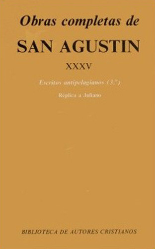 Obras Completas De San Agustín. Xxxv: E... (libro Original)