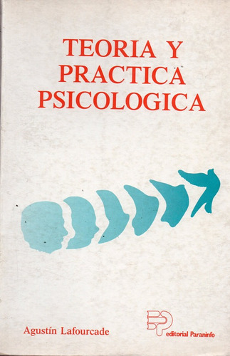 Teoria Y Practica Psicologica - Lafourcade - Paraninfo     