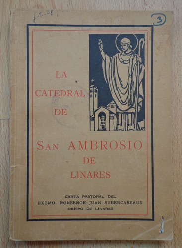 Catedral San Ambrosio De Linares 1936 Raro