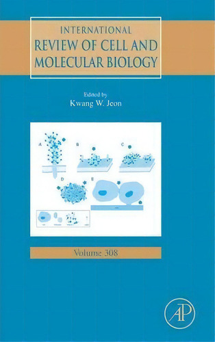 International Review Of Cell And Molecular Biology: Volume 308, De Kwang W. Jeon. Editorial Elsevier Science Publishing Co Inc, Tapa Dura En Inglés