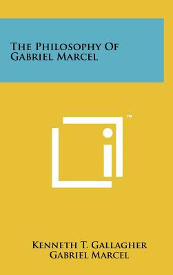 Libro The Philosophy Of Gabriel Marcel - Gallagher, Kenne...