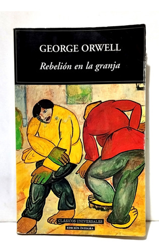 George Orwell - Rebelión En La Granja 2001