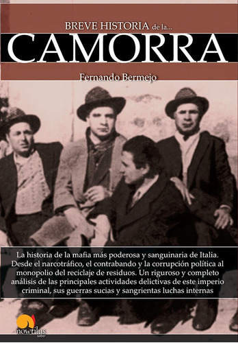 Breve Historia De La Camorra - Fernando Bermejo