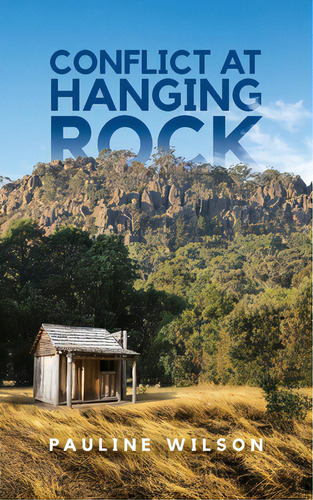 Conflict At Hanging Rock, De Wilson, Pauline. Editorial Lightning Source Inc, Tapa Blanda En Inglés