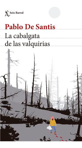 La Cabalgata De Las Valquirias - Pablo De Santis