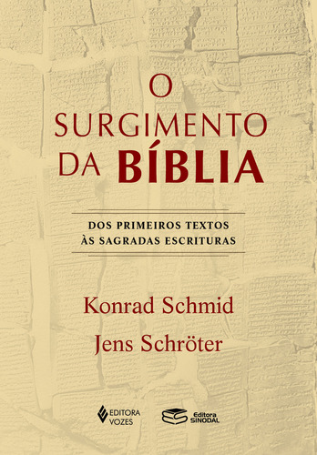 O surgimento da Bíblia, de Konrad Schmid. Editora Vozes, capa mole em português