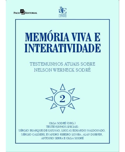 Memória Viva E Interatividade - Vol. 2, De Vários Autores. Editora Paco Editorial, Capa Mole Em Português, 2022