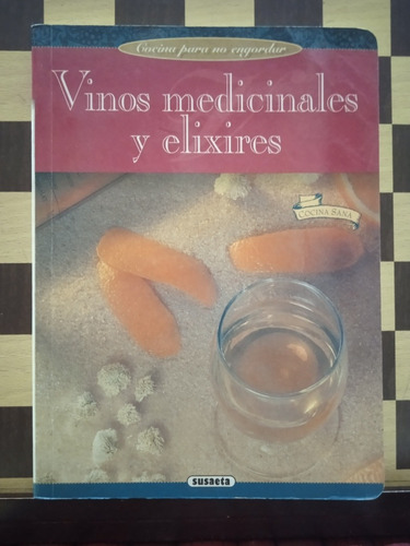 Vinos Medicinales Y Elixires