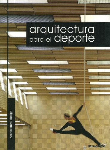 Libro Arquitectura Para El Deporte De Carles Broto