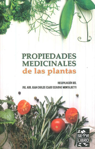 Libro Propiedades Medicinales De Las Plantas De Caio Juan Ca