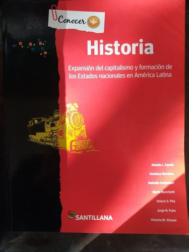 Historia Expansion Del Capitalismo Y Formacion *  Santillana