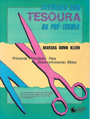 Atividades Com Tesoura Na Pré-escola / Marsha Dunn Klein