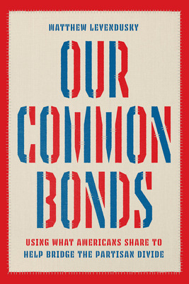 Libro Our Common Bonds: Using What Americans Share To Hel...
