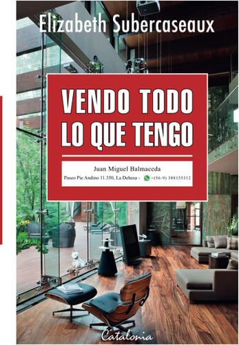 Libro: Vendo Todo Lo Que Tengo: Juan Miguel Balmaceda (spani