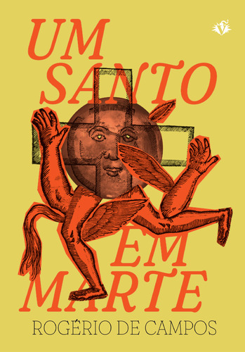 Um Santo Em Marte, De Rogério De Campos. Editora Veneta, Capa Mole, Edição 1 Em Português, 2023