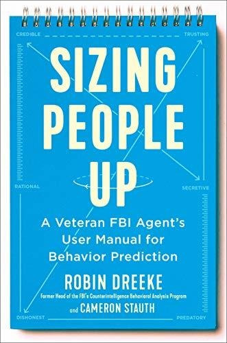 Book : Sizing People Up A Veteran Fbi Agents User Manual Fo