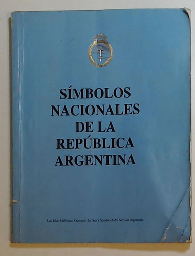 Simbolos Nacionales De La Republica Argentina - Aa. Vv