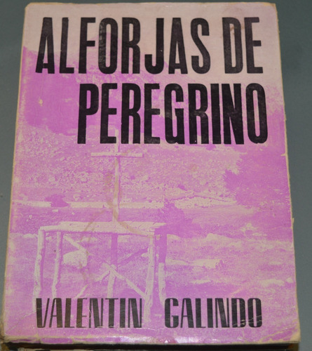 Valentin Galindo Alforjas De Peregrino Librosretail N27