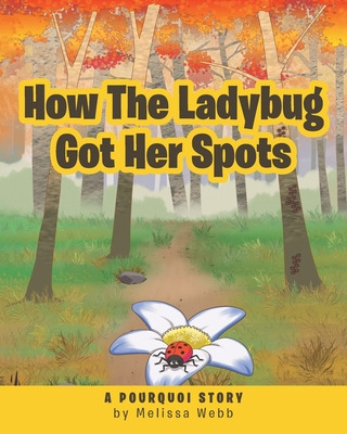 Libro How The Ladybug Got Her Spots: A Pourquoi Story - W...