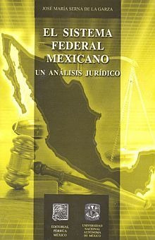 Libro Sistema Federal Mexicano El Un Analisis Jurid Original