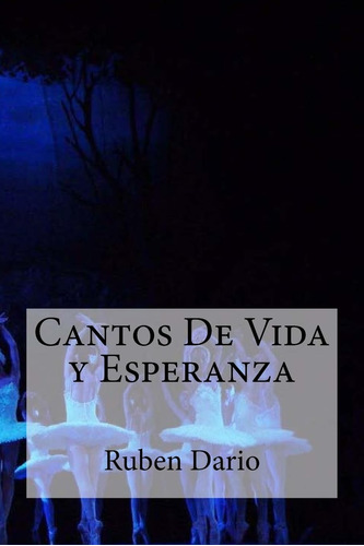 Libro:  Cantos De Vida Y Esperanza (spanish Edition)