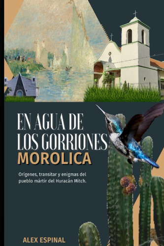 Libro: En Agua De Los Gorriones - Morolica: Orígenes, Transi