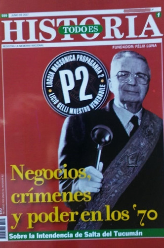 Revista Todo Es Historia N°599 Negocios Crimenes Y Poder 70