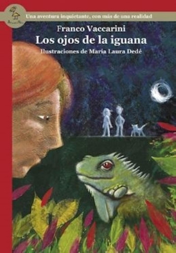 Los Ojos De La Iguana - Serie Roja