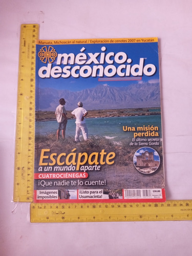 Revista México Desconocido No 370 Año 2007