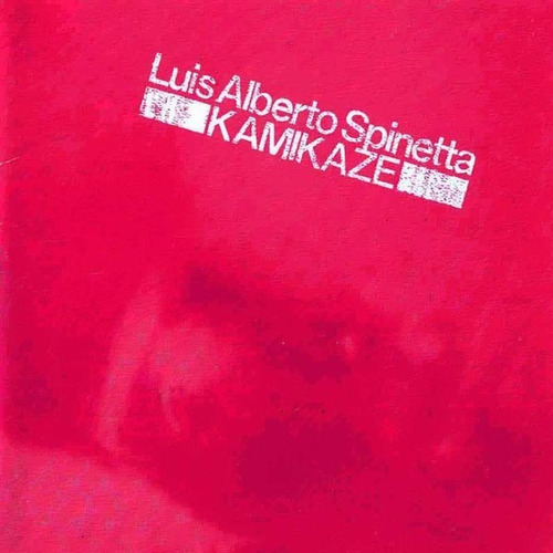 Luis Alberto Spinetta - Kamikaze Cd