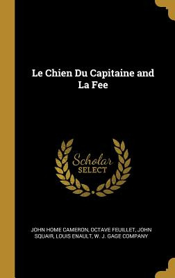 Libro Le Chien Du Capitaine And La Fee - Cameron, John Home