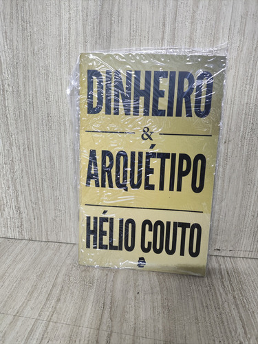 Dinheiro & Arquétipo - Hélio Couto, De Hélio Couto., Vol. 1. Editorial Do Autor, Capa Mole Em Português