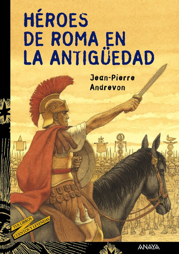 Heroes De Roma En La Antiguedad Tus Libros - Pierre Andre...