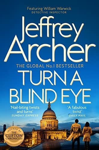 Turn A Blind Eye (william Warwick Novels) - Archer,., De Archer, Jeffrey. Editorial Pan En Inglés