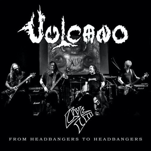 Vulcano - Live Iii  From Headbangers To Headbangers - 2cd 