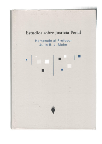 Libro Estudios Sobre Justicia Penal