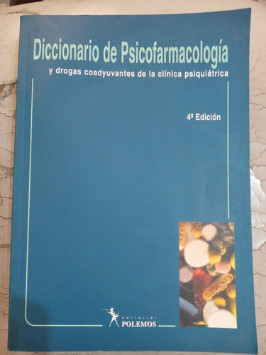Diccionario De Psicofarmacologia  3 Edicion  Juan Stagnaro 