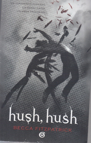 Hush, Hush Vol 1