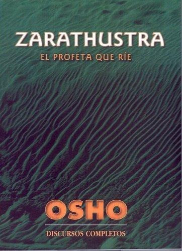 Zarathustra El Profeta Que Ríe, De Osho. Editorial Luz De Luna (g), Tapa Blanda En Español, 2014