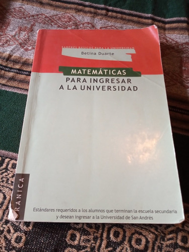 Matematicas Para Ingresar A La Universidad Betina Duarte