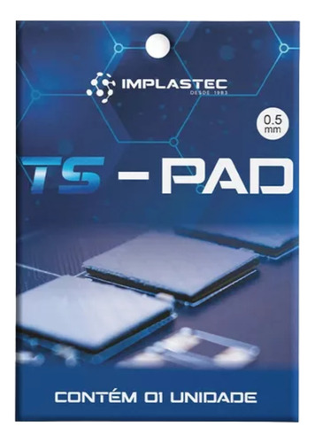 Thermal Pad Ts - Pad 0,5mm Térmica Incomparável - Implastec 